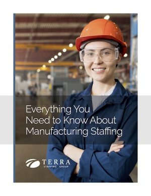 Everything You Need to Know About Manufacturing Staffing